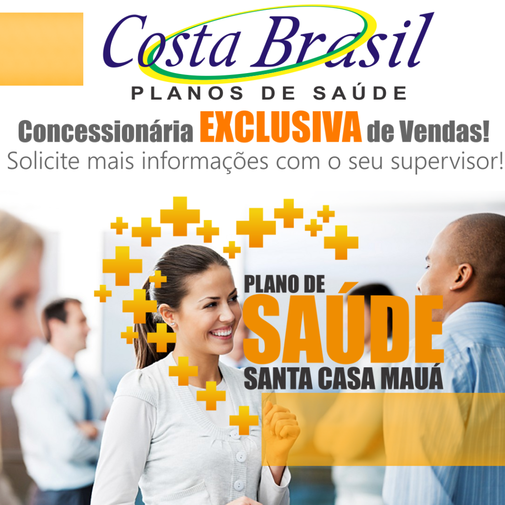 Plano de Saúde Santa Casa de Mauá - Exclusividade de Vendas Costa Brasil Saúde