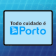 Todo o Cuidado é Porto